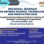 Penganjuran Regional Seminar on Defence Science,Technology and Innovation 2022